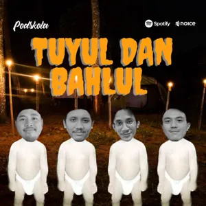 37. Tuyul dan Bahlul