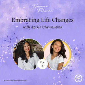 Embracing Life Changes with Aprisa Chrysantina