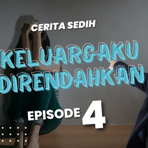 Cerita “Keluargaku Direndahkan : Episode 4(Last) Keputusan Besar" | Podcast Kisah Sedih Menyentuh | Pasir Waktu