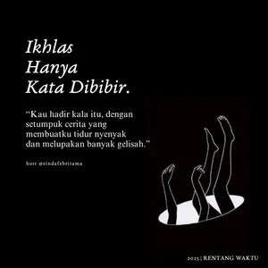 Eps. 044 : Ikhlas hanya kata dibibir.
