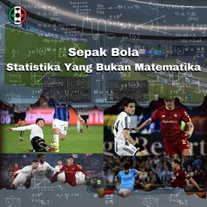 S1E12 - Sepak Bola, Statistika Yang Bukan Matematika