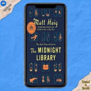 33. The Midnight Library - Matt Haig | Ketika Impian Kita Ternyata Juga Nggak Bikin Kita Bahagia | #ReadABook