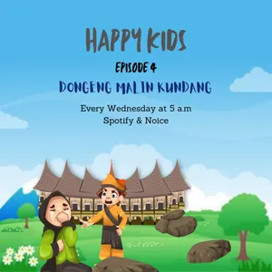 Happy Kids - Eps.4 : Malin Kundang