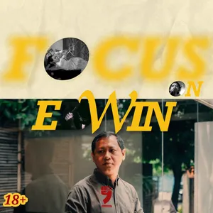 G-Wicara #3 "Focus on Edwin"