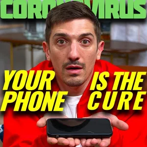 Coronavirus - Your Phone Is The Cure