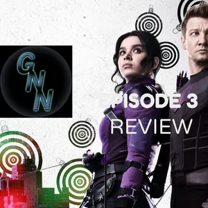 This Is Our Hawkeye Episode 3 Review.  #geeknewsnownetwork #spiderman3trailer2 #tomholland #katebishop #echo