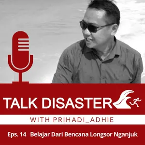 Eps. 14 Belajar Dari Bencana Longsor Nganjuk. Feat: Amin Widodo Ahli Geologi ITS, Dosen MMB Unair