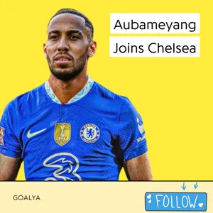 Pierre-Emerick Aubameyang Joins Chelsea | Premier League 