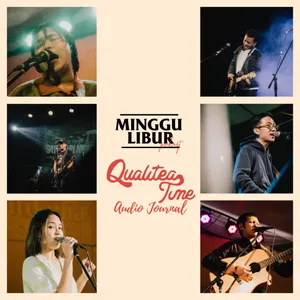 Minggulibur Podcast: Qualitea Time Audio Journal
