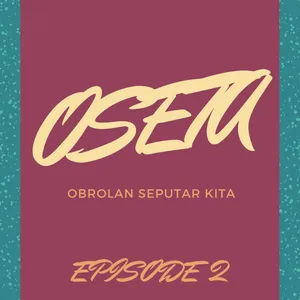 EP 2: Bujang Bincang Benci Duniawi