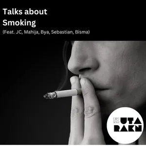 [Special Episode] Talks about Smoking