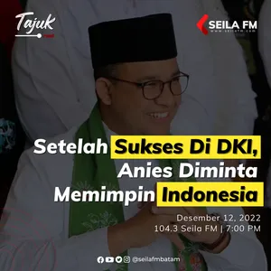 Setelah Sukses Di DKI, Anies Diminta Memimpin Indonesia