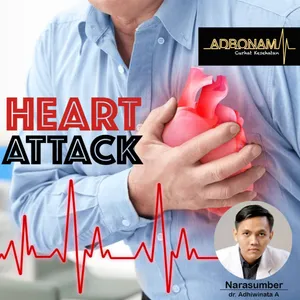 Mengenal Serangan Jantung - dr. Adhi
