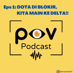 Eps 1: Dota di blokir, kita main ke Delta!!