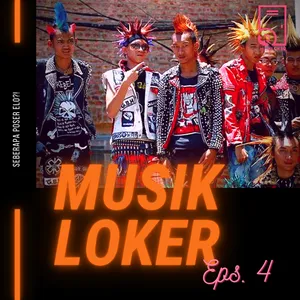 Episode 4 - Seberapa Punk Lo?