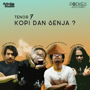 Tenor 7 - Katanya kalau ngopi enaknya pas senja? Bener ga sih?