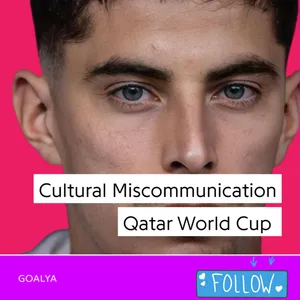 Cultural Miscommunication | Qatar World Cup 