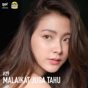 #29 Malaikat Juga Tahu