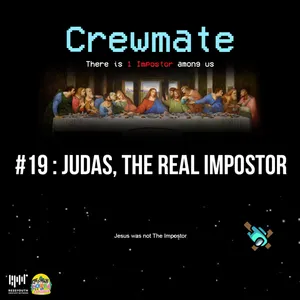 #19 Judas, The Real Impostor