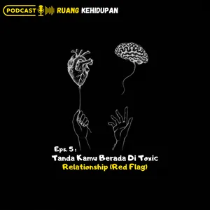 Tanda Kamu Berada Di Toxic Relationship (Red Flag)