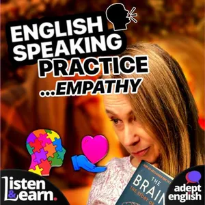 English Listening Practice Talking About Empathy Ep 536