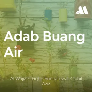 Adab Buang Air Sesi 31