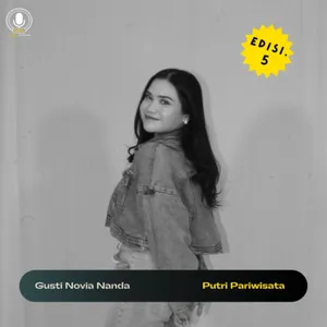 EDISI. 5 GUSTI NANDA - LIKA LIKU DAN LIFE GOALS PUTRI PARIWISATA 