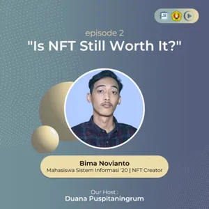 #eps 2 "Is NFT Still Worth It?"