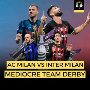 DERBY 'MEDIOCRE' MILAN