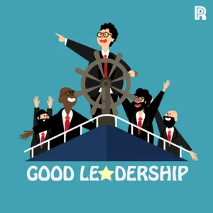 17. #WhatTheLeaderSaid - How To Be A Good Leadership?