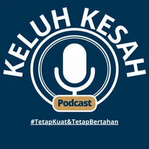 Berkeluh Kesah