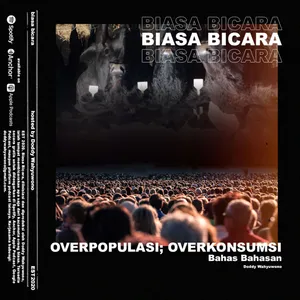 Overpopulasi; Overkonsumsi | Bahas Bahasan