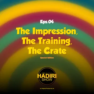 The Impression, The Training, The Crate | HADIRI SHOW - PUBG MOBILE 101 (Eps. 4)