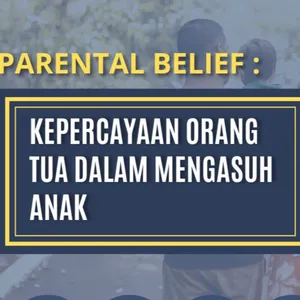 PARENTING BELIEF