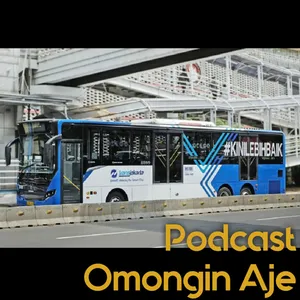 6. #Monolog - Ngomongin Transjakarta yang #KiniLebihBaik