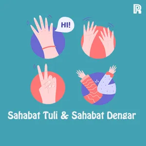 42. Sahabat Tuli & Sahabat Dengar