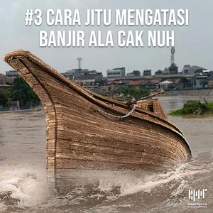 #3 Cara Jitu Mengatasi Banjir ala Cak Nuh