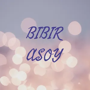 BIBIR ASOY