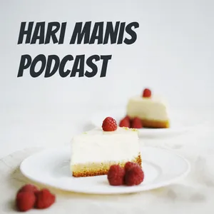 Hari Manis Podcast