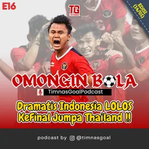 #Eps16 "Indonesia Menang Dramatis Atas Vietnam dan Jumpa Thailand di Final!!"