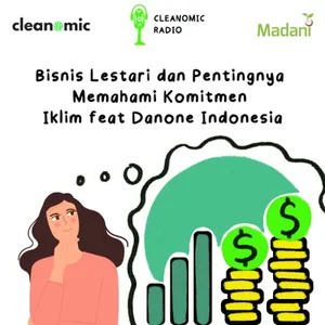 Bisnis Lestari dan Pentingnya Memahami Komitmen Iklim Ft Danone Indonesia