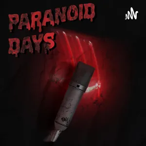 Paranoid Days Podcast (Trailer)