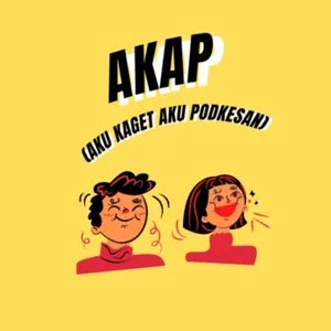 Aku Kaget Aku Podkesan!