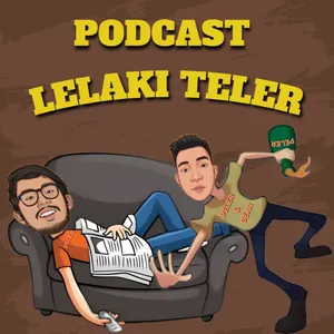 Podcast Lelaki Teler