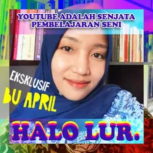 YOUTUBE ADALAH SENJATA PEMBELAJARAN SENI. BU APRIL