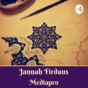 Jannah Firdaus Mediapro Podcast