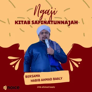 NGAJI KITAB SAFINATUN NAJAH BERSAMA SAYYID AHMAD BA'ALY (BAB BASMALAH)