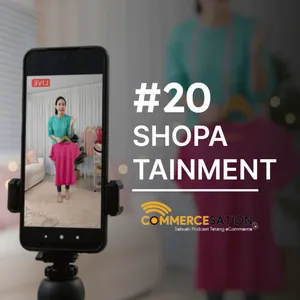 #20 Shopatainment : where entertaining is a new shopping
