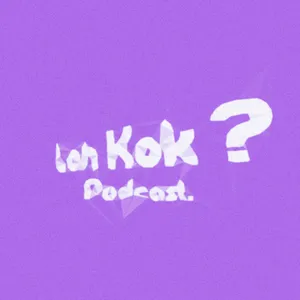 LAH KOK PODCAST? 
