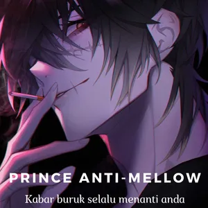 Prince Anti-Mellow